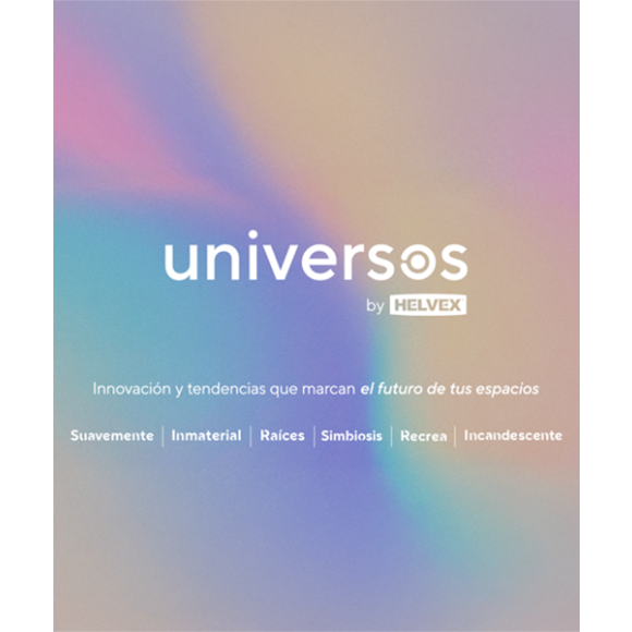 Plasta de colores arcoíris en el fondo con el letrero de Universos Helvex que refleja las tendencias actuales